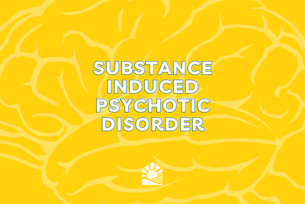 A yellow banner with the phrase 'Substance induced psychotic disorder' and the Beach House logo in white.